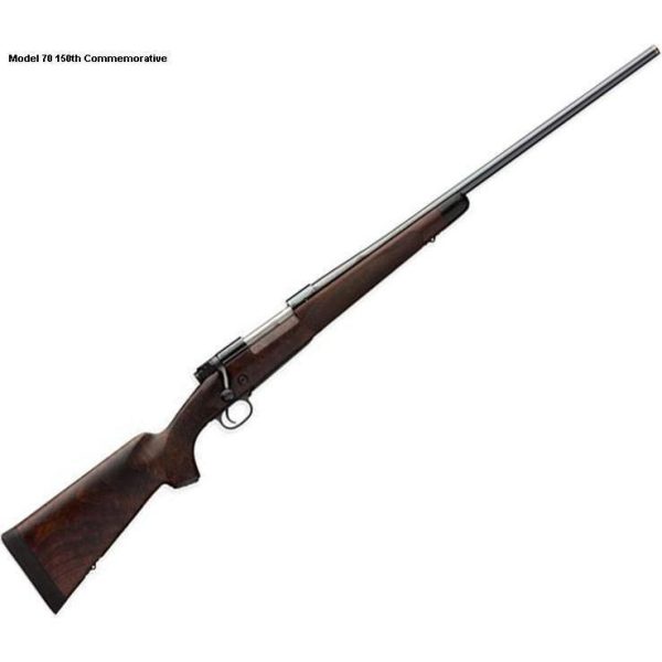 Winchester Model 70 150th Commemorative Bolt Action Rifle